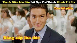 [Review Phim] Từ Kẻ Lừa Đảo Trở Thành Anh Hùng Trong Lòng Người Dân - Tóm tắt phim hàn