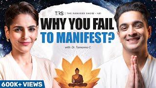 Your Karma’s Hidden Power: How It Controls Your Manifestation | Dr. Tamanna | The Ranveer Show