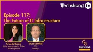 The Future of IT Infrastructure - Digital CxO Podcast Episode 117