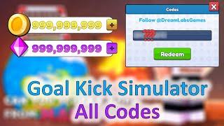 Goal Kick Simulator All Codes! Try Now!