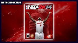 Was NBA 2K14 Really That Good? A Retrospective