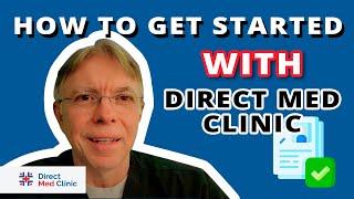 How To Get Started With Direct Med Clinic