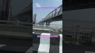 Mahatma Gandhi Setu, Patna over river #ganga #shorts #youtubeshorts #trending #viral