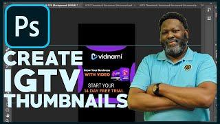 HOW TO CREATE IGTV THUMBNAILS WITH PHOTOSHOP| IGTV THUMBNAIL SIZE | IGTV THUMBNAIL TEMPLATE