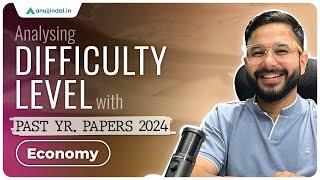UPSC 2025 Preparation | Economics PYP Analysis | Difficulty Level | Indian Economy | Anuj Jindal