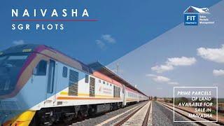 Naivasha  SGR  Plots For Sale, February 2020