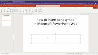 how to insert cent symbol in Microsoft PowerPoint Web