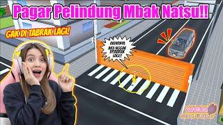 PAGAR PELINDUNG BUAT MBAK NATSU MUGITA..BIAR GAK DITABRAK TERUS!! SAKURA SCHOOL SIMULATOR - PART 504