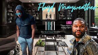 Floyd Mayweather House Tour | LIVE! With Lam The Real Estate Insider