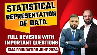 Statistical Representation of Data Full Revision with Important Questions | CMA Foundation Dec 2024