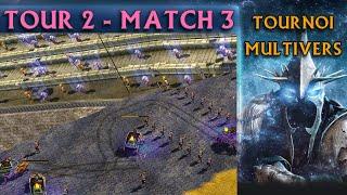 Tour 2 - Match 3 : Rtoz/Raugorn VS Opheus/Val | Tournoi Multivers (ROTWK)