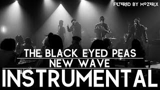 The Black Eyed Peas - NEW WAVE (Instrumental)