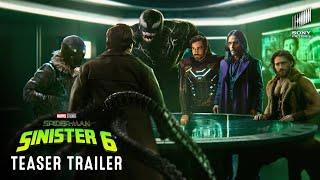 Spider-Man 4: Sinister Six – Teaser Trailer (2025)