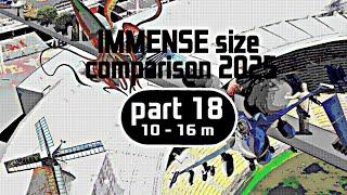 IMMENSE size comparison 2025 | Part 18 (10 - 16 m)