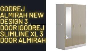 Godrej Almirah New Design 3 Door |Godrej Slimline XL 3 Door Almirah