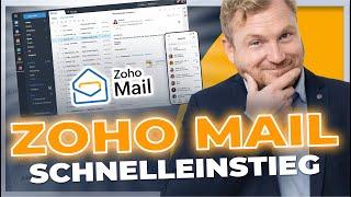 Zoho Mail: Sichere geschäftliche E-Mails für Ihr Unternehmen (Schnelleinstieg)