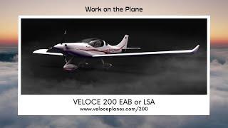 Work on the 2 seat plane - VELOCE 200 EAB or LSA