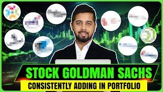 Top stocks Goldman Sachs consistently adding in portfolio