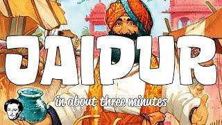 Jaipur in about 3 minutes