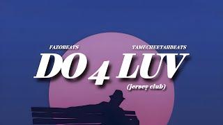 DO 4 LUV [@fazobeats x @TameCheetahBeats ]