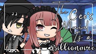 The Ceo's Maid Is A Billionaire ||gacha life mini movie || glmm/gcmm