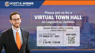 Senator Scott Wiener’s Legislative Updates Town Hall