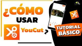 Cómo Usar YouCut Fácil y Rápido ️ Tutorial YouCut 🟠 Curso Básico Completo 