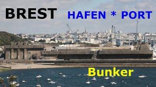 BREST Blick auf den Hafen +  U-Boot Bunker * View of the harbor * Submarine bunker WWII