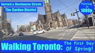 Walking Toronto  - The Garden District, Gerrard & Sherbourne Streets