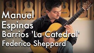 Barrios 'La Catedral' played by Manuel Espinas