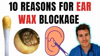 10 risk factors for developing excessive ear wax buildup and blockage...