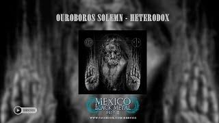 Ouroboros Solemn - Heterodox (Full Album)