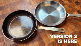 MASSIVE update to the worlds first Carbon Steel Stainless Steel Frying Pan