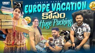 |మా Europe Vacationకోసం Huge Packing|30 Days Long Trip️|Makeover & Home Cleaning|DIML Vlog|