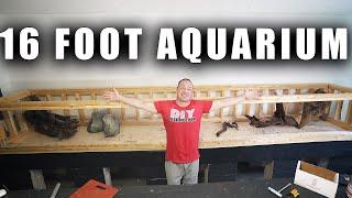 16 FOOT AQUARIUM BUILD - Exposed Frame - The king of DIY