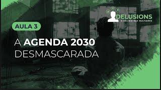 Aula 3/7 – A Agenda 2030 Desmascarada. | Maria Pereda P.hD