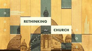 Rethinking the Church - Rethink Evangelism