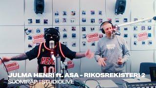 STUDIOLIVE: Julma Henri Ft Asa - Rikosrekisteri 2