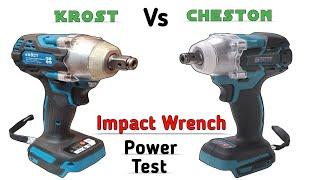 The Best Impact Wrench - KROST Vs CHESTON || Cordless Impact Wrench Power Tools