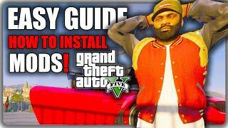 How To Install Mods for Grand Theft Auto 5 EASY GUIDE - GTA 5