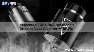 Vaporesso FORZ RDA Rebuildable Dripping Vape Atomizer wBF Pin