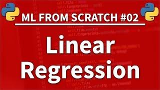 Linear Regression in Python - Machine Learning From Scratch 02 - Python Tutorial