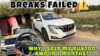 WHY I SOLD XUV700 IN 2 MONTHS ?? Ownership Experience | ExploreTheUnseen2.0