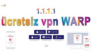 Cloudflare Warp VPN ücetsiz vpn ücretsiz ve kaliteli VPN programı (Warp VPN-1.1.1.1- Cloudflare DNS)