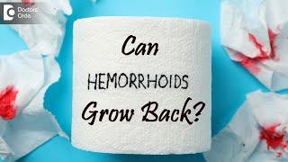 Can Piles OR Hemorrhoids  grow back after Surgery?|Important FACT by Proctologist-Dr.Rajasekhar M R