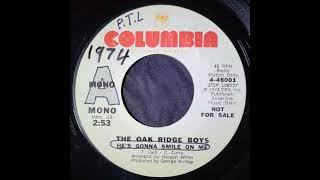 The Oak Ridge Boys – He's Gonna Smile on Me