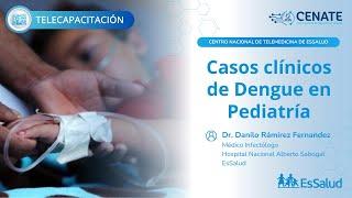 Casos clínicos de Dengue en Pediatría