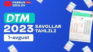 1-avgust | DTM 2023 savollariga  yechimlar