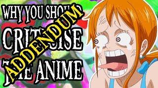 An Addendum To Why The One Piece Anime Deserves Criticism