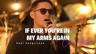 If Ever You’re in My Arms Again - Peabo Bryson (Khel Pangilinan Cover with Lyrics)